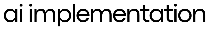 AI Implementation